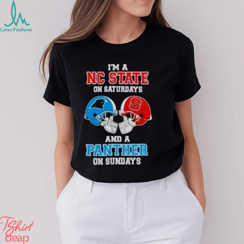 Official i'm A Nc State Wolfpack On Saturdays And A Carolina Panthers On  Sundays 2023 T-Shirts, hoodie, tank top, sweater and long sleeve t-shirt