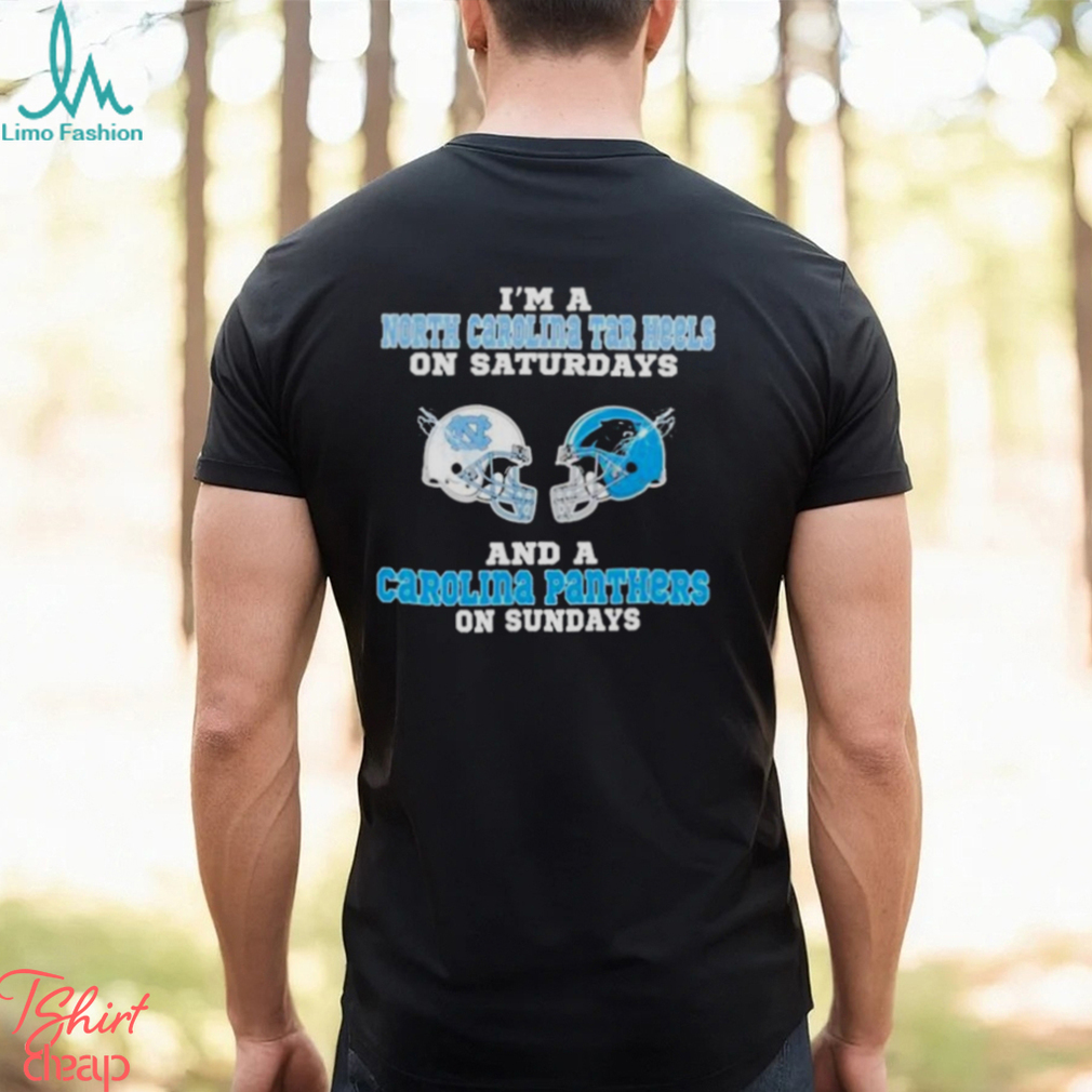 I'm A North Carolina Tar Heels On Saturdays And Carolina Panthers On  Sundays 2023 T-shirt,Sweater, Hoodie, And Long Sleeved, Ladies, Tank Top