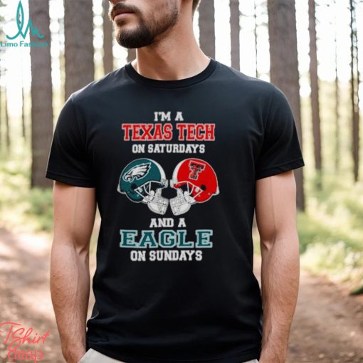 I’m A Texas Tech On Saturdays And A Eagles On Sundays Helmet 2023 T Shirt