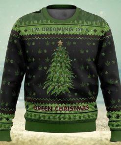 I’m Dreaming Of A Green Christmas Ugly Sweater