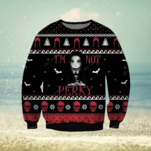 Im Not Perky Ugly Sweater