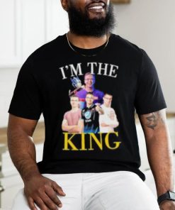 I’m The King Nick Eh 30 T Shirt