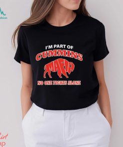 I'm part of Cummins Mafia no one fights alone Buffalo Bills shirt, hoodie,  sweater, long sleeve and tank top