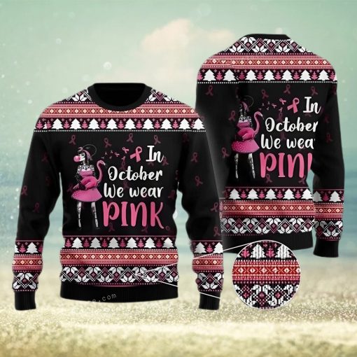 In Octorber We Wear Pink Flamingo Ugly Sweater