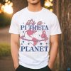 Its A Pi Theta Planet College Sorority shirt