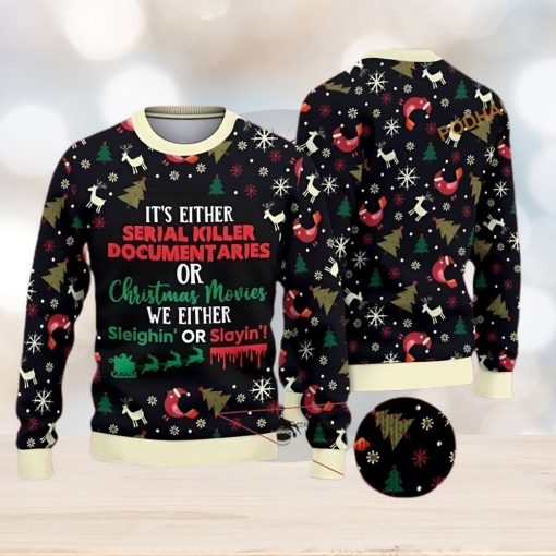 Its Either Serial Killer Documentaries 3D Funny Ugly Sweater, Funny Family Gift Ideas