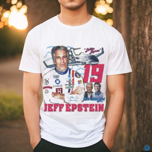 Jeffrey Epstein #19 Lolita Express We Miss You Shirt