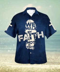 Jesus We Walk By Faith Not By Sight Hawaiian Shirt – Gifts For Jesus Lovers