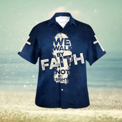 Jesus We Walk By Faith Not By Sight Hawaiian Shirt – Gifts For Jesus Lovers