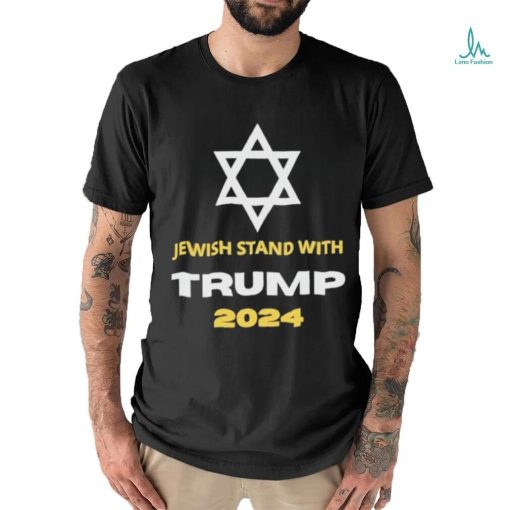 Jewish Stand With Trump 2024 Shirt