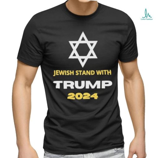 Jewish Stand With Trump 2024 Shirt