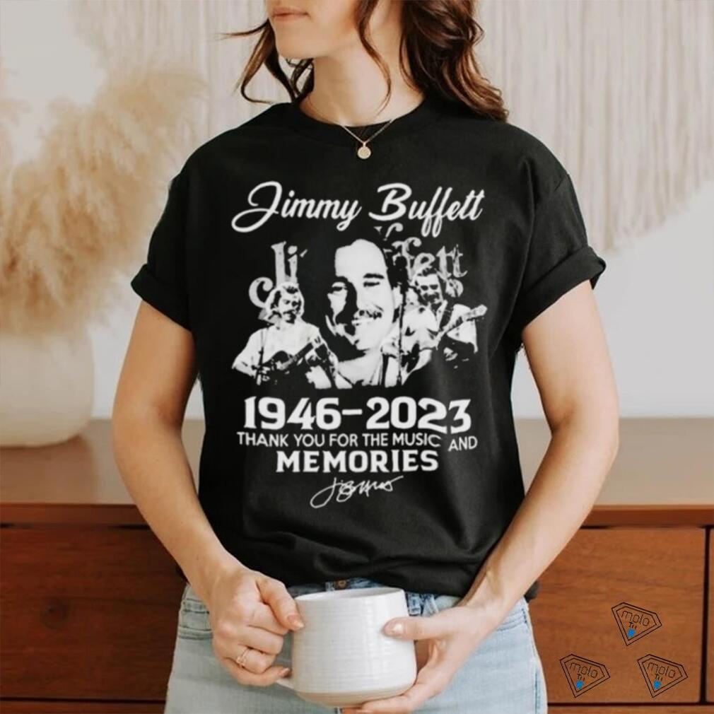 Jimmy Buffett 1946-2023 Thank You For The Memories Shirt, hoodie, sweater,  long sleeve and tank top