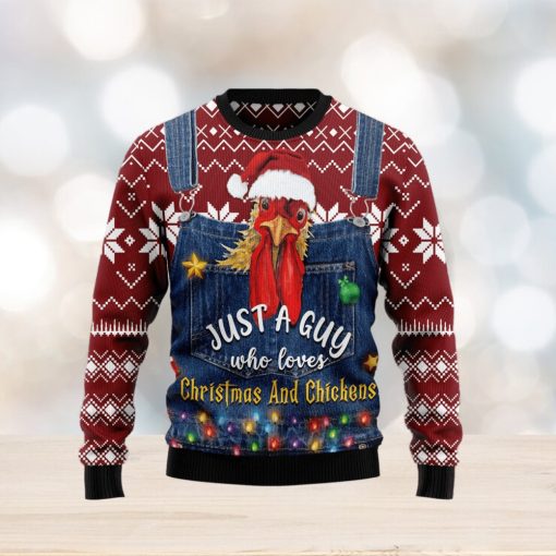 Just A Guy Who Loves And Chickens Ugly Christmas Sweater Gift Men Women