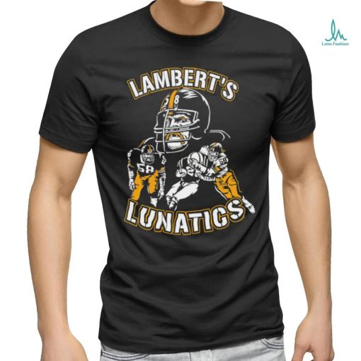 Lamberts Lunatics Pittsburgh Steelers art shirt