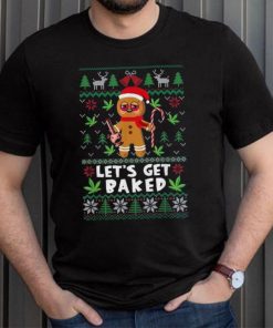 Lets Get Baked Funny Cookie Xmas Ugly Christmas Shirt