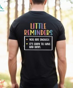 Little Reminders Classic T Shirt