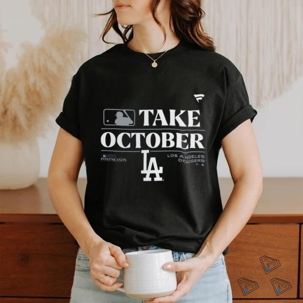 Nice Los Angeles Dodgers 2023 Postseason take October shirt