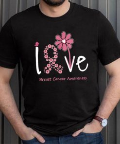 Love Breast Cancer Pink Ribbon Floral For Women And Men T Shirt