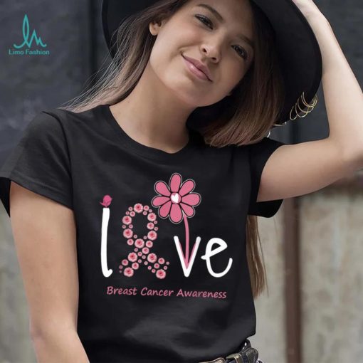 Love Breast Cancer Pink Ribbon Floral For Women And Men T Shirt