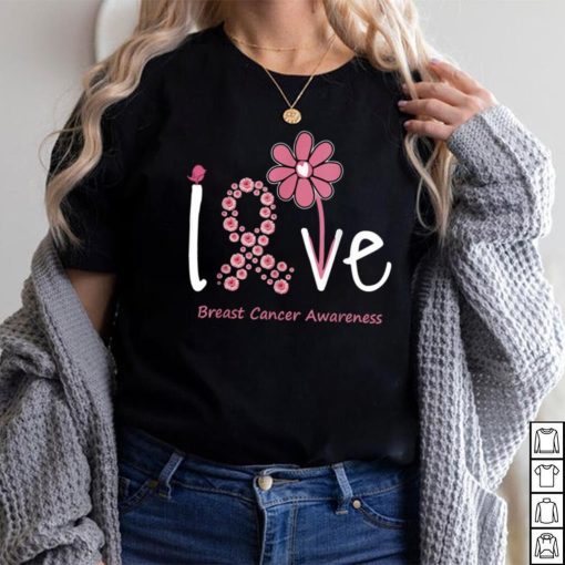 Love Breast Cancer Pink Ribbon Floral For Women And Men T Shirt