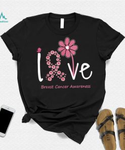 Love Breast Cancer Pink Ribbon Floral For Women And Men T Shirt