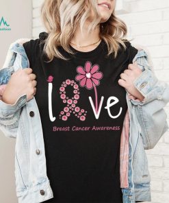 Love Breast Cancer Pink Ribbon Floral For Women And Men T Shirt