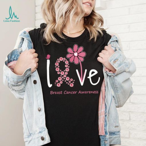Love Breast Cancer Pink Ribbon Floral For Women And Men T Shirt