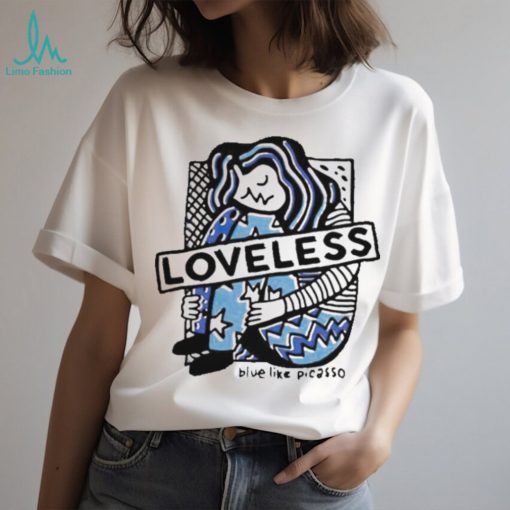 Loveless blue like picasso shirt, hoodie