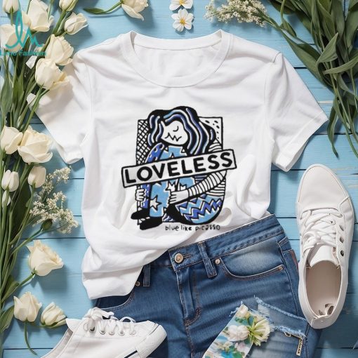 Loveless blue like picasso shirt, hoodie