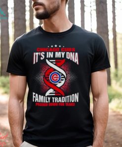 MLB Chicago White Sox It's In My DNA Family Tradition Passed Down For Years  t-shirt, hoodie, sweater, long sleeve and tank top