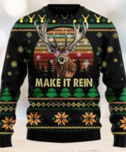 Make It Rein Ugly Sweater For Christmas