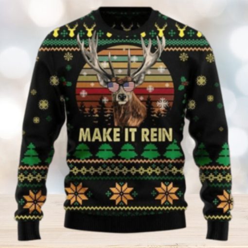 Make It Rein Ugly Sweater For Christmas