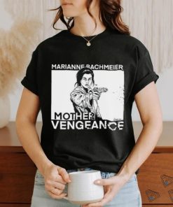 Marianne Bachmeier Mother Vengeance Tee Shirt