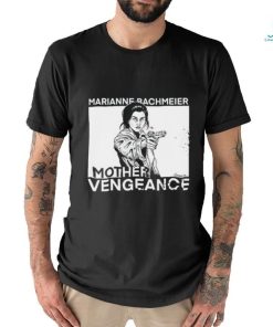 Marianne Bachmeier Mother Vengeance Tee Shirt