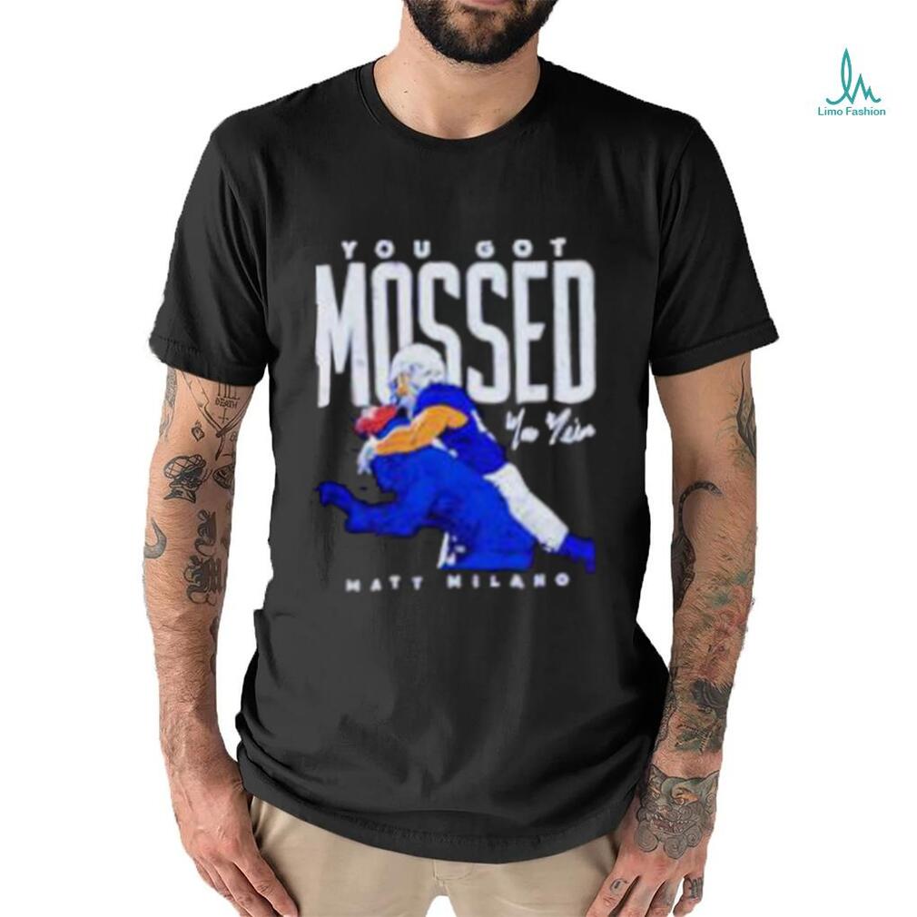 Matt Milano Buffalo you got Mossed football shirt - Limotees