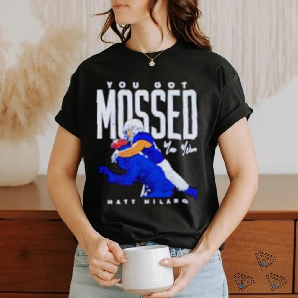 Matt Milano Buffalo you got Mossed football shirt - Limotees