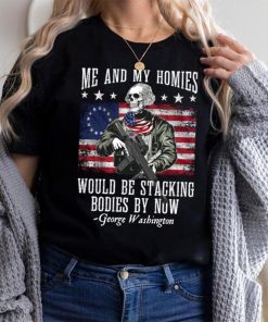 Me And My Homies Would Be Stacking Bodies By Now Funny quote Pullover Hoodie