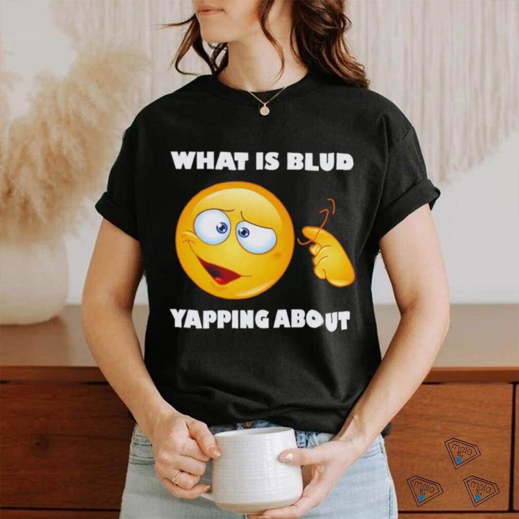 Men's What is blud yapping about shirt - Limotees