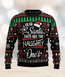 Merry Christmas Dear Santa They Are Naughty One S Womens Ugly Sweater