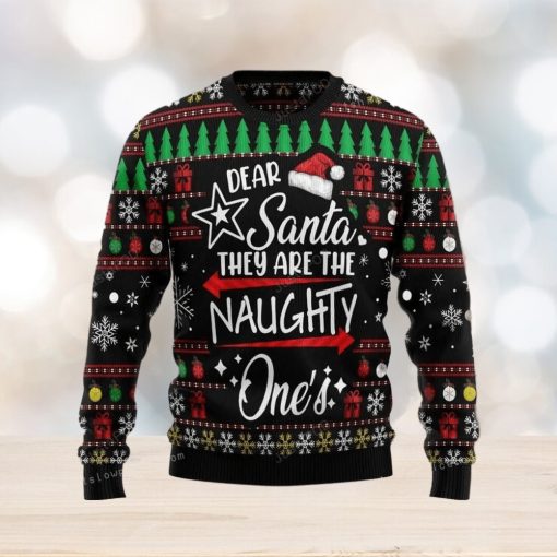 Merry Christmas Dear Santa They Are Naughty One S Womens Ugly Sweater