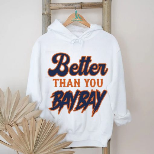 Mets Variant Better Than You Bay Bay New Shirt