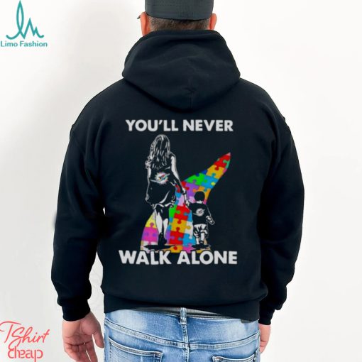 Miami Dolphins You’ll Never Walk Alone Mom And Son Autism T Shirt