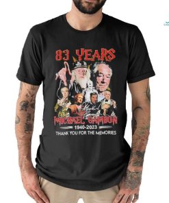 Michael Gambon 83 Years 1940 2023 Thank You For The Memories Shirt