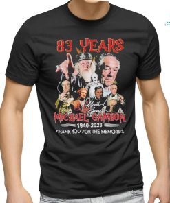 Michael Gambon 83 Years 1940 2023 Thank You For The Memories Shirt