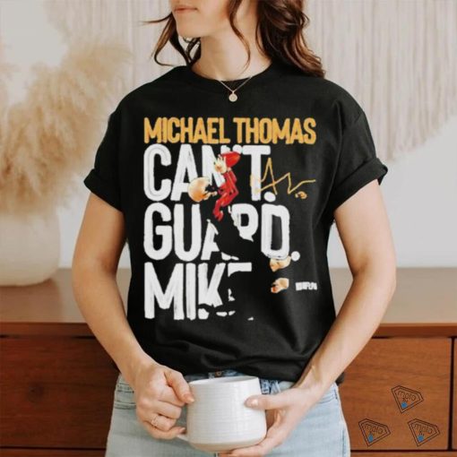 Michael Thomas New Orleans Can’t Guard Signature T Shirt