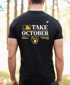 Milwaukee Brewers Take October 2023 Postseason shirt