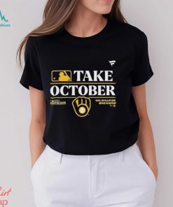 Milwaukee Brewers Take October 2023 Postseason shirt