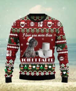 Miniature Schnauzer I Love You More Than Toilet Paper Christmas Gift Ugly Christmas Sweater Xmas Holiday