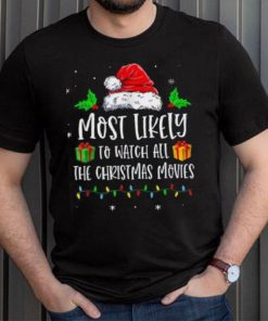 Most Likely To Watch All The Christmas Movies Funny Pajama Shirt