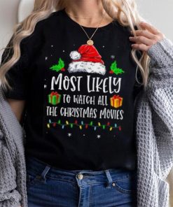 Most Likely To Watch All The Christmas Movies Funny Pajama Shirt